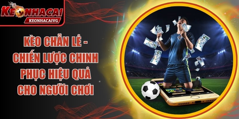 Kèo Chẵn Lẻ