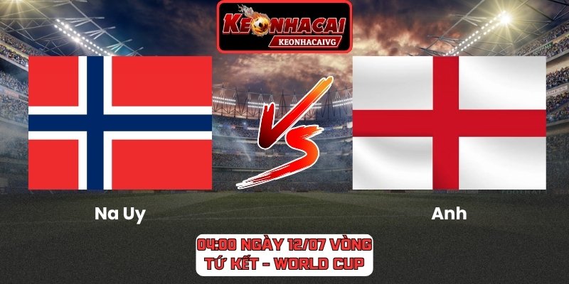 Na Uy vs Anh