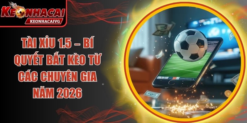 Tài Xỉu 1.5
